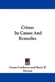 Cover of: Crime: Its Causes And Remedies