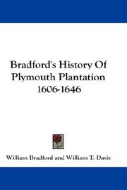 Cover of: Bradford's History Of Plymouth Plantation 1606-1646 by William Bradford
