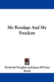 Cover of: My Bondage And My Freedom by Frederick Douglass