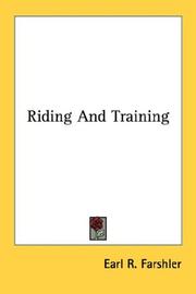 Cover of: Riding And Training by Earl R. Farshler, Earl R. Farshler