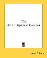 Cover of: The Art Of Japanese Gardens by Loraine E. Kuck