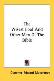 Cover of: The Wisest Fool And Other Men Of The Bible