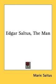 Edgar Saltus, the man by Marie Saltus