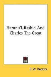 Cover of: Harunu'l-Rashid And Charles The Great by F. W. Buckler