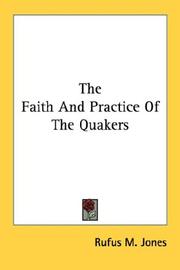 Cover of: The Faith And Practice Of The Quakers