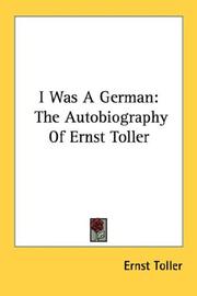 Cover of: I Was A German by Ernst Toller
