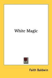 Cover of: White Magic by Faith Baldwin