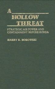 Cover of: A hollow threat: strategic air power and containment before Korea