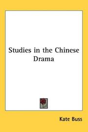 Cover of: Studies in the Chinese Drama by Kate Buss