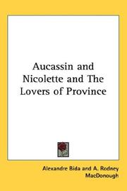 Cover of: Aucassin and Nicolette and The Lovers of Province