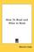 Cover of: How To Read and What to Read