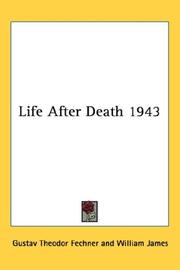 Cover of: Life After Death 1943 by Gustav Theodor Fechner