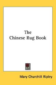 Cover of: The Chinese Rug Book