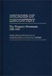 Cover of: Decades of discontent by edited, with an introduction by Lois Scharf and Joan M. Jensen.