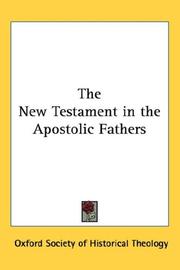 Cover of: The New Testament in the Apostolic Fathers by Oxford Society of Historical Theology.