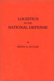 Cover of: Logistics in the national defense by Henry Effingham Eccles