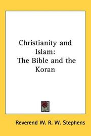 Cover of: Christianity and Islam by W. R. W. Stephens