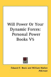 Front cover of Will Power Or Your Dynamic Forces by Edward E. Beals