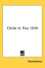 Cover of: Christ in You 1929 | Anonymous