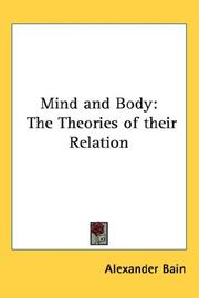 Cover of: Mind and Body: The Theories of their Relation