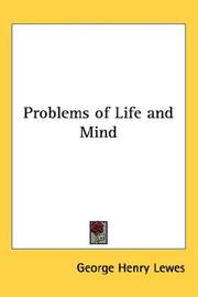 Cover of: Problems of Life and Mind by George Henry Lewes