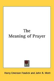 Cover of: The Meaning of Prayer by Harry Emerson Fosdick