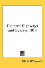 Cover of: Haunted Highways and Byways 1914 | Elliott O
