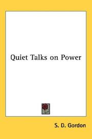 Cover of: Quiet Talks on Power by Samuel Dickey Gordon, Samuel Dickey Gordon