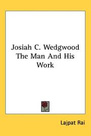 Cover of: Josiah C. Wedgwood The Man And His Work