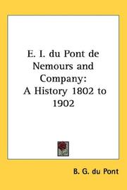 Cover of: E. I. du Pont de Nemours and Company | B. G. du Pont
