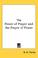 Cover of: The Power of Prayer and the Prayer of Power
