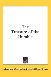 Cover of: The Treasure of the Humble | Maurice Maeterlinck