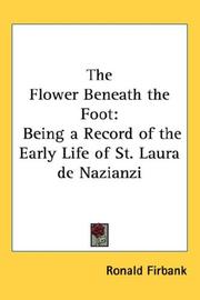 Cover of: The Flower Beneath the Foot by Ronald Firbank