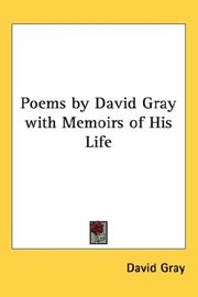 Cover of: Poems by David Gray with Memoirs of His Life