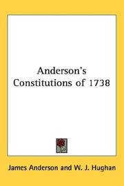 Cover of: Anderson's Constitutions of 1738 by James Anderson, W. J. Hughan