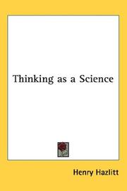 Cover of: Thinking as a Science by Henry Hazlitt
