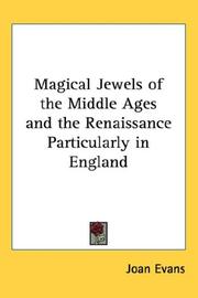 Cover of: Magical Jewels of the Middle Ages and the Renaissance Particularly in England by Joan Evans