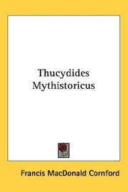 Cover of: Thucydides Mythistoricus by Francis MacDonald Cornford