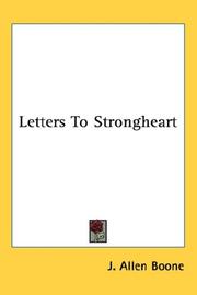 Cover of: Letters To Strongheart by J. Allen Boone