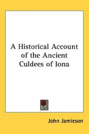 Cover of: A Historical Account of the Ancient Culdees of Iona by John Jamieson