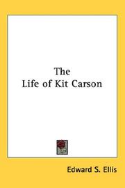 Cover of: The Life of Kit Carson by Edward Sylvester Ellis