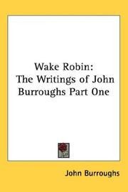 Cover of: Wake Robin by John Burroughs