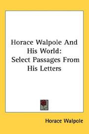 Cover of: Horace Walpole And His World by Horace Walpole