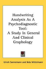 Cover of: Handwriting Analysis As A Psychodiagnostic Tool: A Study In General And Clinical Graphology