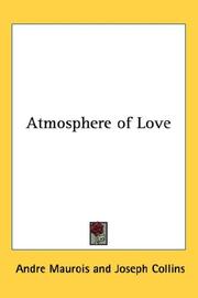 Cover of: Atmosphere of Love by André Maurois