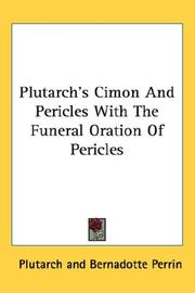 Cover of: Plutarch's Cimon And Pericles With The Funeral Oration Of Pericles