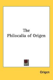 Cover of: The Philocalia of Origen by Origen comm, Origen comm