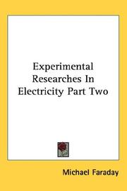 Cover of: Experimental Researches In Electricity Part Two