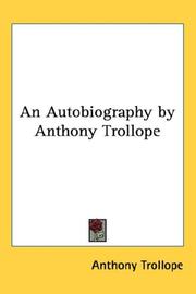 Cover of: An Autobiography by Anthony Trollope by Anthony Trollope