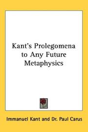 Cover of: Kant's Prolegomena to Any Future Metaphysics by Immanuel Kant, Immanuel Kant